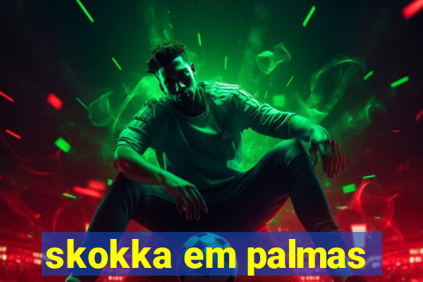 skokka em palmas